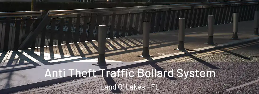  Anti Theft Traffic Bollard System Land O' Lakes - FL