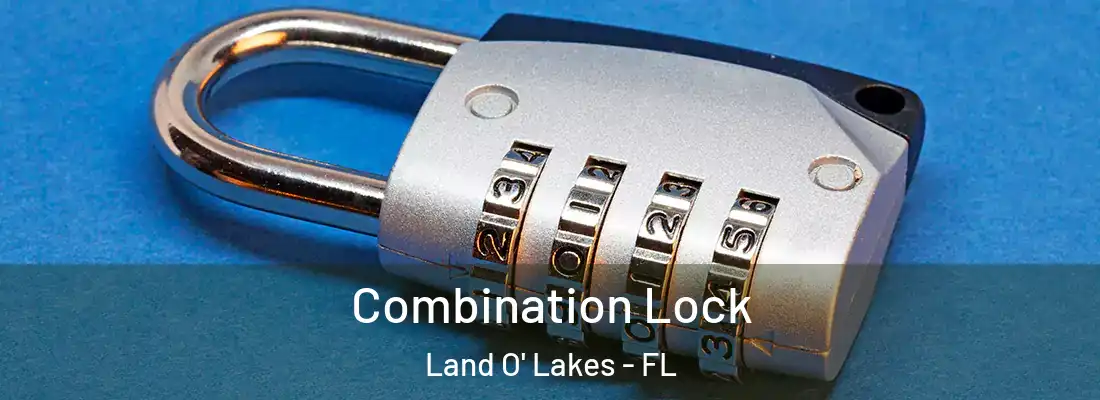  Combination Lock Land O' Lakes - FL